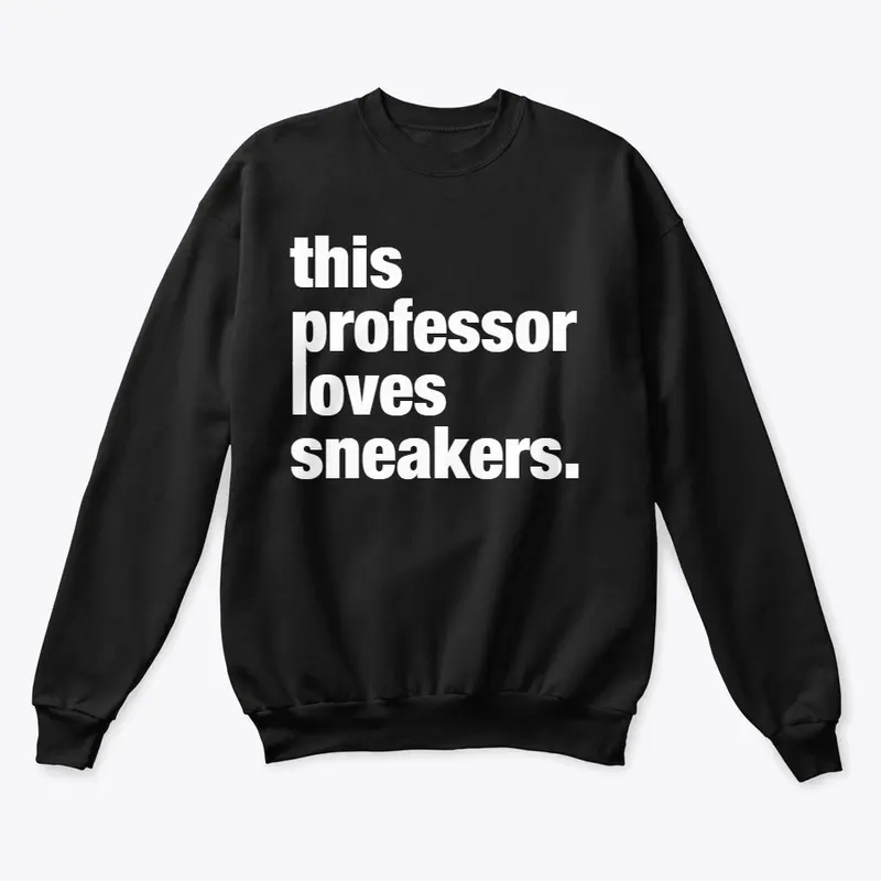 This PROFESSOR loves sneakers.