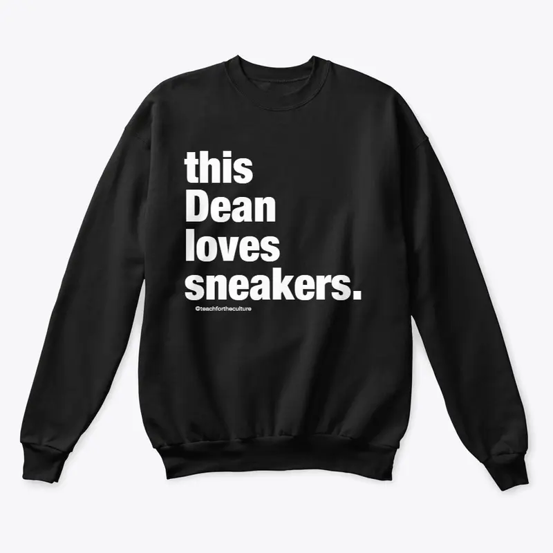 This DEAN loves sneakers.