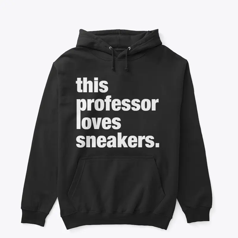 This PROFESSOR loves sneakers.